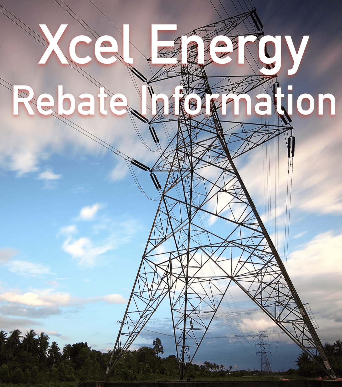 Xcel Energy Rebate Information